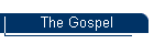 The Gospel
